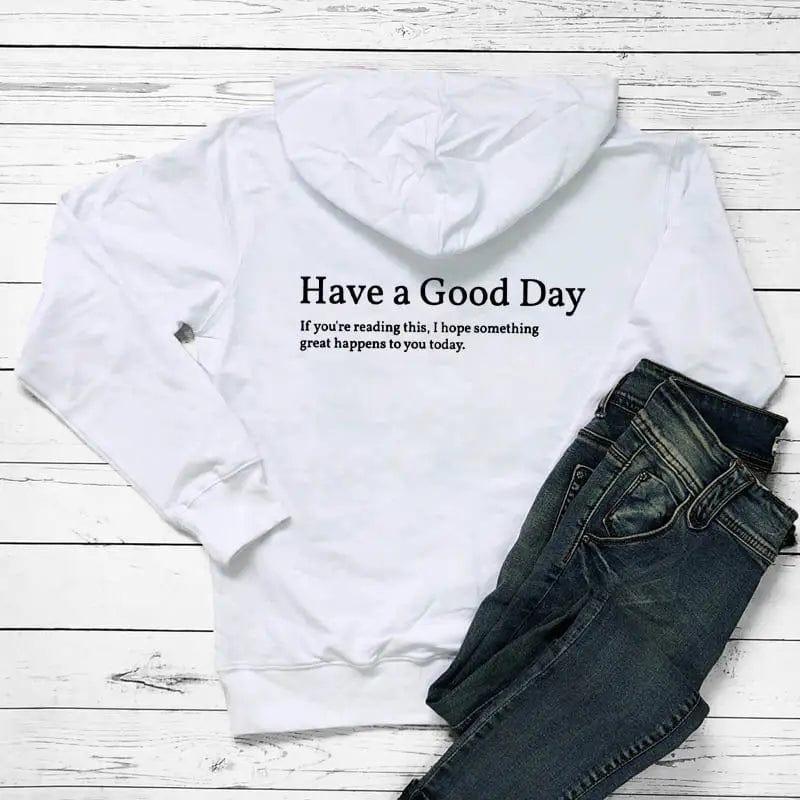 Cheky - Minimalist Have A Good Day Printed Back Casual Hooded Pocket Sweater